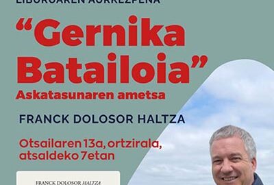 Presentación del libro: “Gernika Batailoia. Askatasunaren ametsa”